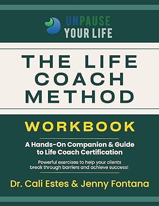 The Life Coach Method Workbook: A Hands-On Companion and Guide to Life Coach Certification - Epub + Converted Pdf